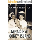 Miracle at Coney Island: How a Sideshow Doctor Saved Thousands of Babies and Transformed American Medicine (Kindle Single)