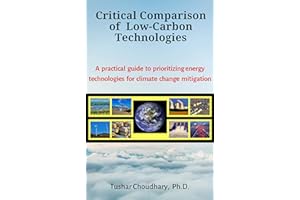 Critical Comparison of Low-Carbon Technologies: A practical guide to prioritizing energy technologies for climate change miti