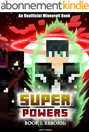 Download Superpowers: Book 1 - Reborn  [An Unofficial Minecraft Book] (Crafty Tales 85) (English Edition) PDF