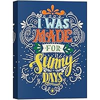 SIGNWIN Canvas Wall Art I was Made for Sunny Days with Pink for Kids and Women Inspirational Quotes Typography Modern Art Contemporary Colorful for Living Room, Bedroom, Office - 12x18 inches