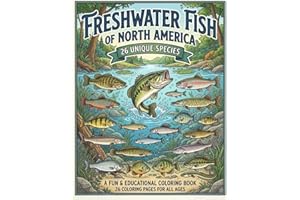Freshwater Fish of North America Coloring Book: 26 Species to Color for Adults and Kids: 26 Species