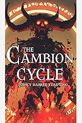 The Cambion Cycle: Quincy Harker Year Two (Quincy Harker Demon Hunter Book 2) Kindle Edition