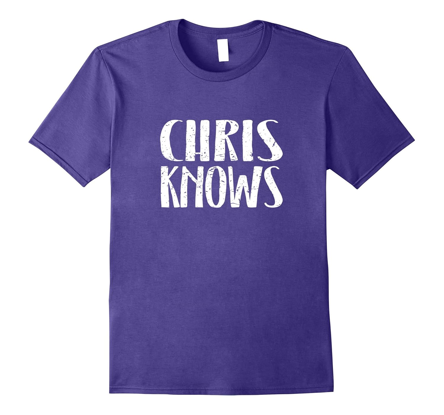 Chris Shirts Personalized Shirts: Chris Knows Merch T-Shirts-Rose