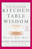 Kitchen Table Wisdom: Stories that Heal, 10th Anniversary Edition