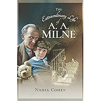 The Extraordinary Life of A. A. Milne book cover