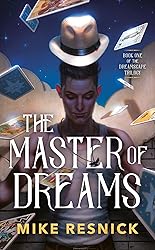 The Master of Dreams
