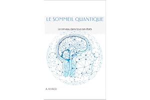 Le Sommeil Quantique: Le cerveau dans tous ses états (Collection EASY READ) (French Edition)