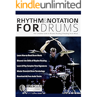 Rhythm and Notation for Drums: The Complete Guide to Rhythm Reading and Drum Music (Learn to Play Drums Book 1) book cover