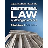 Constitutional Law For A Changing America Rights Liberties And Justice Kindle Edition By Epstein Lee J Walker Thomas G Politics Social Sciences Kindle Ebooks Amazon Com