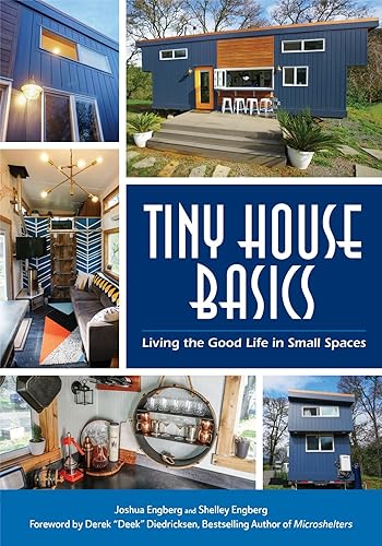 Download Tiny House Basics: Living the Good Life in Small Spaces PDF