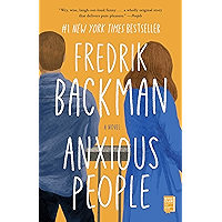 Anxious People: A Novel