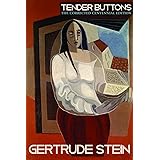 Tender Buttons: The Corrected Centennial Edition
