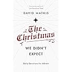 The Christmas We Didn't Expect: Daily Devotions for Advent