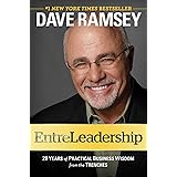 EntreLeadership: 20 Years of Practical Business Wisdom from the Trenches