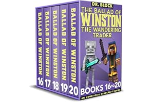 The Ballad of Winston the Wandering Trader, Books 16-20: An Unofficial Minecraft Series (Illustrated Ballad of Winston Collec