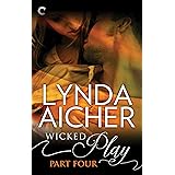 Wicked Play (Part 4 of 10)