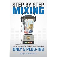 The Gain Changer: A Foundation To A Better Mix , Camp, Tom ...