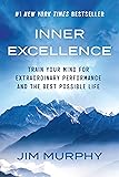 Inner Excellence: Train Your Mind for Extraordinary