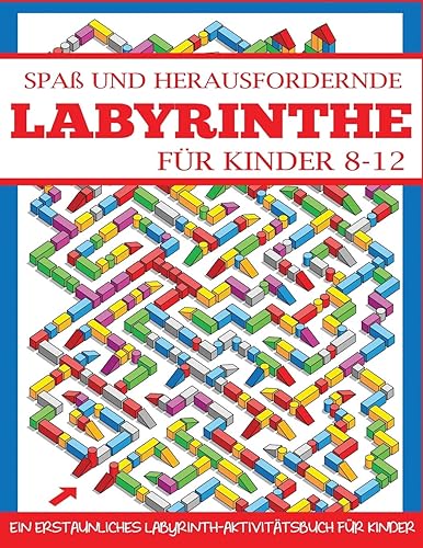 Download Spaß und Herausfordernde Labyrinthe für Kinder 8-12: Ein Erstaunliches Labyrinth-Aktivitätsbuch für Kinder PDF