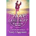 The 5 Love Languages: The Secret to Love that Lasts