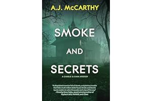 Smoke and Secrets: A Charlie & Simm Mystery