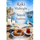 Raki at Midnight on the Bosphorus, Simit at Sunrise on the Bridge: Traveling Istanbul in Like a Local
