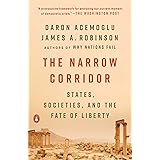 The Narrow Corridor: States, Societies, and the Fate of Liberty
