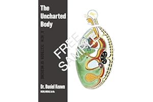 The Uncharted Body: A New Textbook of Medicine: Free - Intro and Endplates only