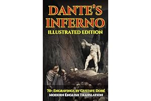 Dante’s Inferno — Fully Illustrated Edition: Modern English Translation with 70+ Gustave Doré Engravings and Historical Comme
