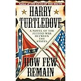 How Few Remain (Southern Victory)