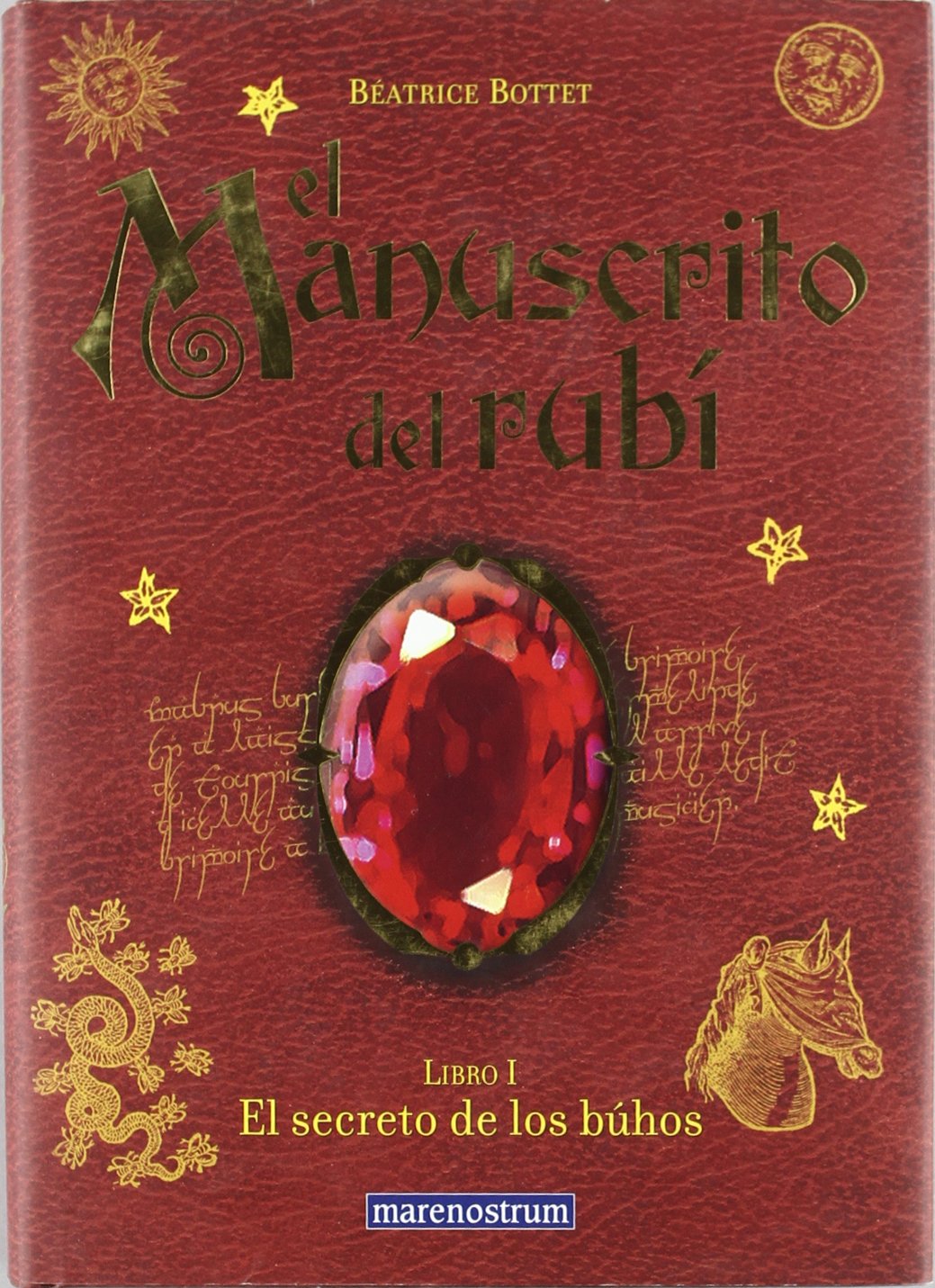 Portada de MANUSCRITO DEL RUBI LIBRO I SECRETO DE LOS BUHOS (MARENOSTRUM JUVENIL)