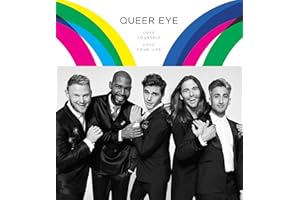 Queer Eye: Love Yourself. Love Your Life.