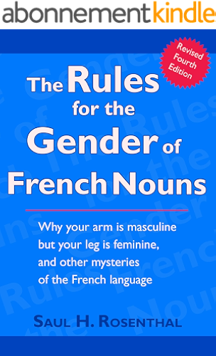 Download The Rules for the Gender of French Nouns, Revised Fourth Edition (English Edition) PDF
