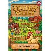Stardew Valley Guide (Latest Updated): The Complete Official Strategy Guide &amp; Walkthrough To Master The Game And Become An Elite Player!
