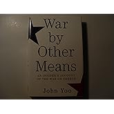 War by Other Means: An Insider's Account of the War on Terror
