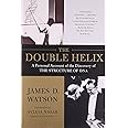 The Double Helix: A Personal Account of the Discovery of the Structure of DNA