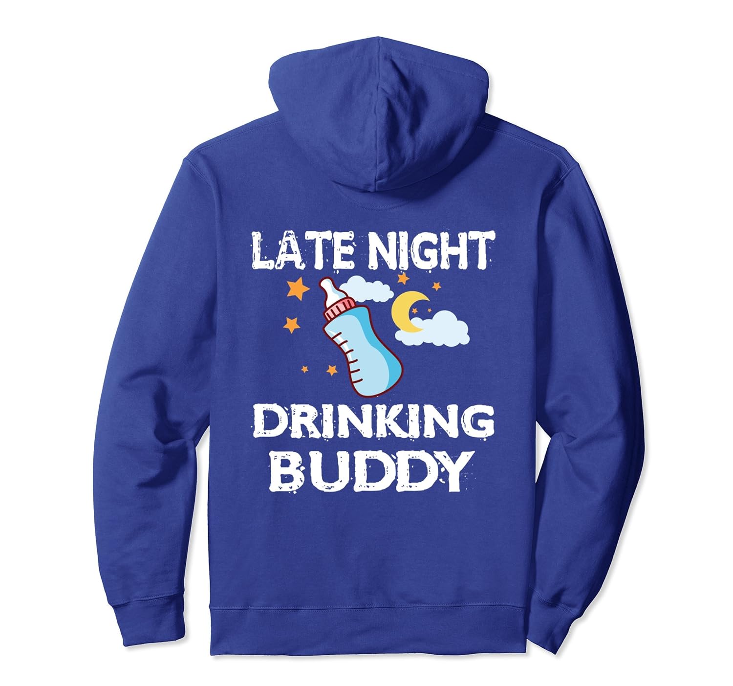 Late Night Drinking Buddy Hoodie New Dad Mom Gift-anz