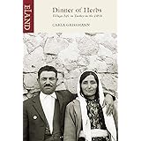 Dinner of Herbs: Village Life in Turkey in the 1960s