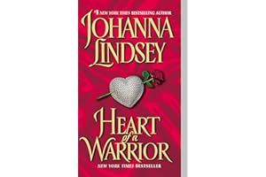 Heart of a Warrior: A Passionate Romance Between a Barbarian Warrior and the Independent Woman Who Refuses to Surrender (Ly-s