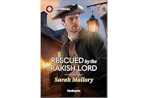 Rescued by the Rakish Lord