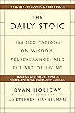 The Daily Stoic: 366 Meditations on Wisdom, Perseverance, and the Art of Living
