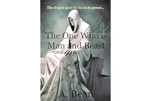 The One Who is Man and Beast (Ordained Catastrophe Book 3)