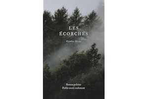 Les écorchés (French Edition)