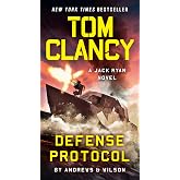 Tom Clancy Defense Protocol (A Jack Ryan Novel)