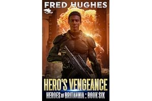 Hero’s Vengeance (Heroes of Britannia Book 6)