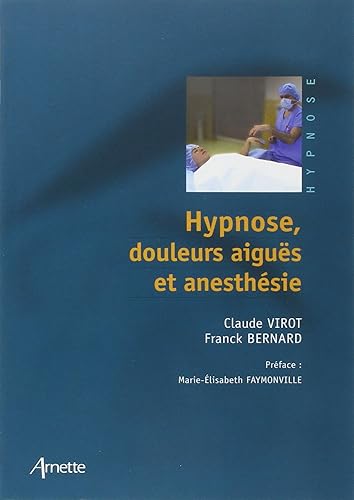 Download Hypnose, douleurs aïgues et anesthésie PDF