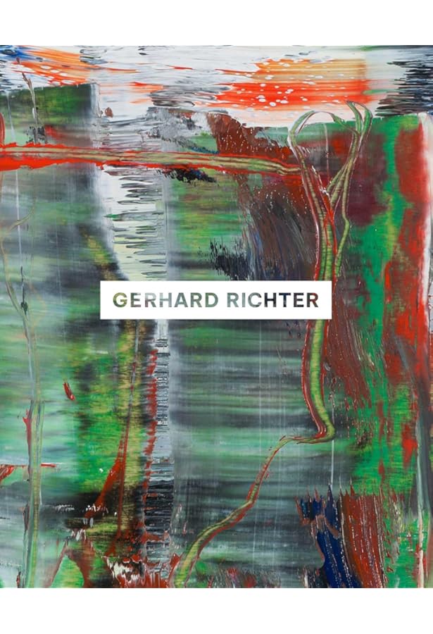 アート・デザイン・音楽 Gerhard Richter: Forty Years of Painting Gerhard Richter: Forty Years of Painting: Gerhard Richter, Robert