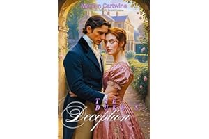 The Duke’s Deception: A Steamy Regency Romance (The Scandalous Confessions of the Historical Regency Daddies Book 5)
