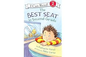 The Best Seat in Second Grade: A Back to School Book for Kids (I Can Read Level 2)