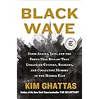 Black Wave: Saudi Arabia, Iran, and the Forty-Year Rivalry That Unraveled Culture, Religion, and Collective Memory in the Mid